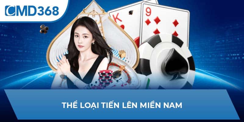 Thể loại Tiến lên miền Nam