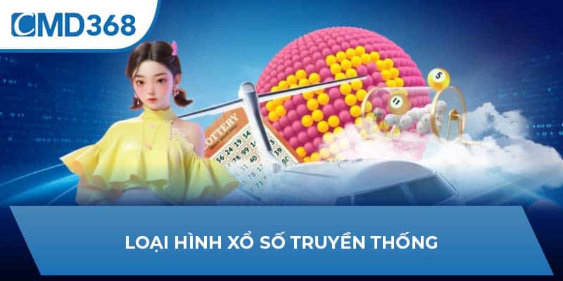 Loại hình xổ số truyền thống